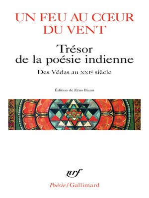 cover image of Un feu au cœur du vent. Trésor de la poésie indienne